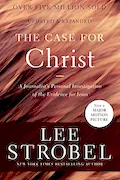 The Case for Christ: A Journalist's Personal Investigation of the Evidence for Jesus (Case for ... Series) Book Cover: The Case for Christ: A Journalist's Personal Investigation of the Evidence for Jesus (Case for ... Series)