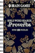 Brain Games - To Go - Bible Word Search: Proverbs Book Cover: Brain Games - To Go - Bible Word Search: Proverbs