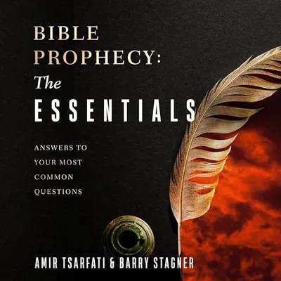 Book Cover: Bible Prophecy: The Essentials: What We Need to Know about the Last Days