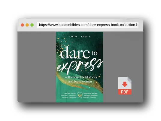 PDF Preview of the book Dare to Express: Book 3: A Collection of Bold Stories and Brave Women