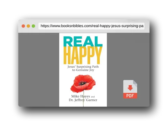 PDF Preview of the book Real Happy: Jesus' Surprising Path to Genuine Joy