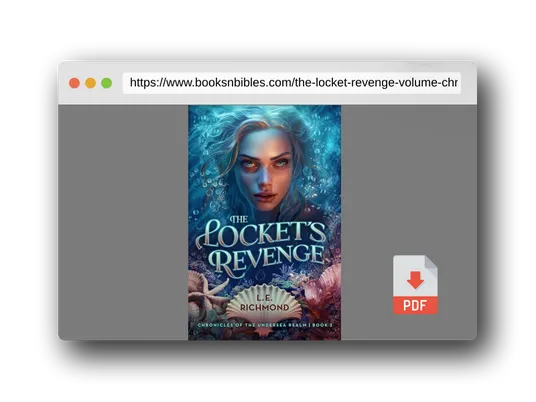 PDF Preview of the book The Locket's Revenge (Volume 2) (Chronicles of the Undersea Realm)