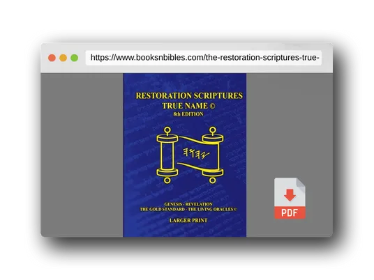 PDF Preview of the book The Restoration Scriptures True Name Larger Print Eighth Edition