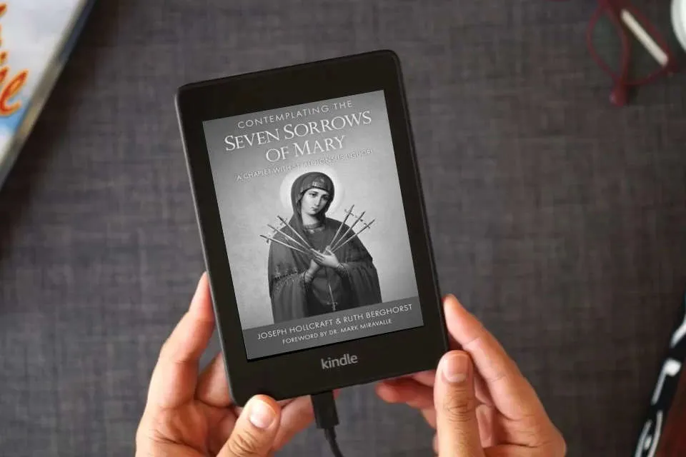 Read Online Contemplating the Seven Sorrows of Mary: A Chaplet with St. Alphonsus Liguori as a Kindle eBook