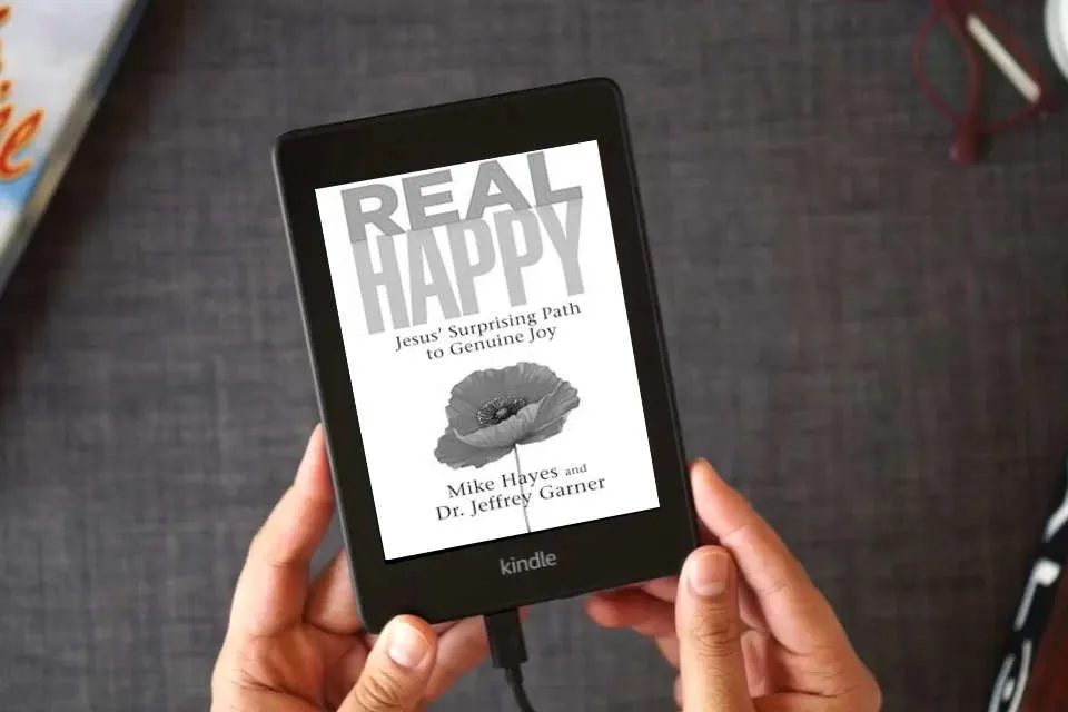 Read Online Real Happy: Jesus' Surprising Path to Genuine Joy as a Kindle eBook