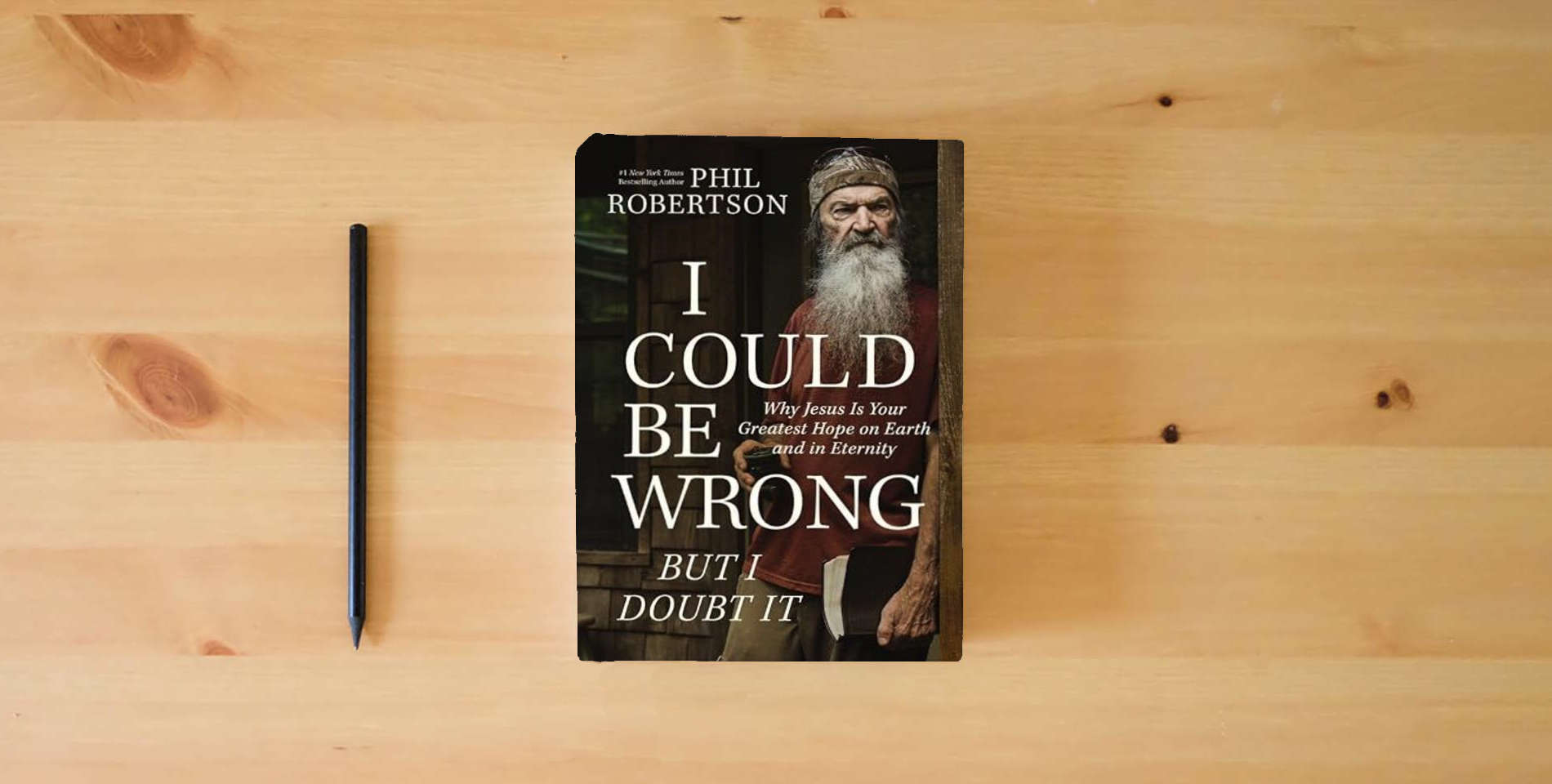 Book I Could Be Wrong, But I Doubt It: Why Jesus Is Your Greatest Hope ...