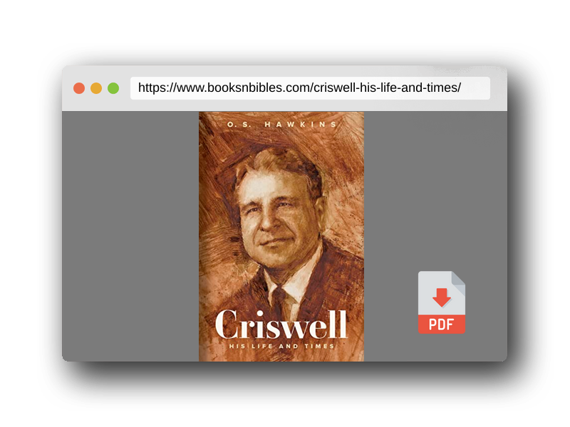 PDF Preview of the book Criswell: His Life and Times