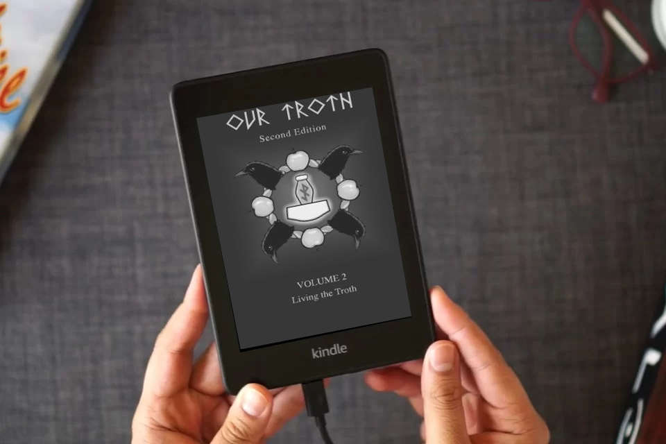 Read Online Our Troth: Living the Troth as a Kindle eBook