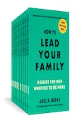 10 Pack - How to Lead Your Family: A Guide for Men Wanting to Be More (Beeke) Book Cover: 10 Pack - How to Lead Your Family: A Guide for Men Wanting to Be More (Beeke)