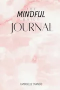 Book Cover: The Mindful Daily Journal
