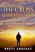 The Cross Marks The Spot Book Cover: The Cross Marks The Spot