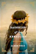 Daughter of the Rebellion Book Cover: Daughter of the Rebellion