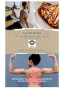 Book Cover: Cam-Fit Health: The Camera-Ready Health and Wellness Guide: 30 Days to Shine: Your Ultimate Guide to Starting Your Cam-Fit Health and Wellness Journey