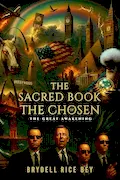 The Sacred Book of The Chosen: Great Awakening Book Cover: The Sacred Book of The Chosen: Great Awakening