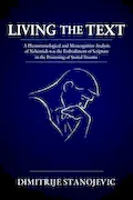 Living the Text: A Phenomenological and Metacognitive Analysis of Nehemiah 9 as the Embodiment of Scripture in the Processing of Stored Trauma Book Cover: Living the Text: A Phenomenological and Metacognitive Analysis of Nehemiah 9 as the Embodiment of Scripture in the Processing of Stored Trauma