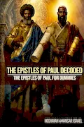 The Epistles Of Paul Decoded: The Epistles Of Paul For Dummies Book Cover: The Epistles Of Paul Decoded: The Epistles Of Paul For Dummies