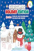 Color-by-Line Christmas Coloring Book for Adults and Seniors: Relaxing, Easy Holiday Designs with Pre-Colored Outlines for Mindfulness, Stress Relief, and Festive Fun Book Cover: Color-by-Line Christmas Coloring Book for Adults and Seniors: Relaxing, Easy Holiday Designs with Pre-Colored Outlines for Mindfulness, Stress Relief, and Festive Fun