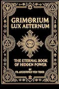 GRIMORIUM LUX AETERNUM Book Cover: GRIMORIUM LUX AETERNUM