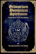 GRIMORIUM DOMINIUM SPIRITUUM Book Cover: GRIMORIUM DOMINIUM SPIRITUUM