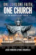 Book Cover: One Lord, One Faith, One Church: An Inconvenient Truth