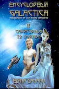 ENCYCLOPEDIA GALACTICA Volume II: Capricornus to Dorado Book Cover: ENCYCLOPEDIA GALACTICA Volume II: Capricornus to Dorado
