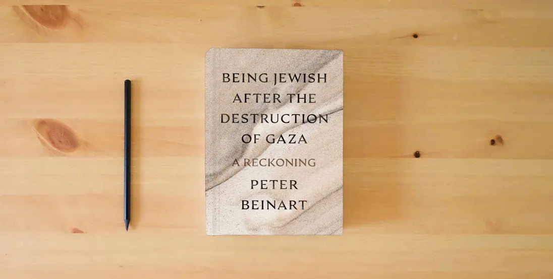 The book Being Jewish After the Destruction of Gaza: A Reckoning} is on the table