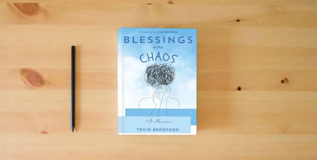 The book Blessings In the Chaos} is on the table