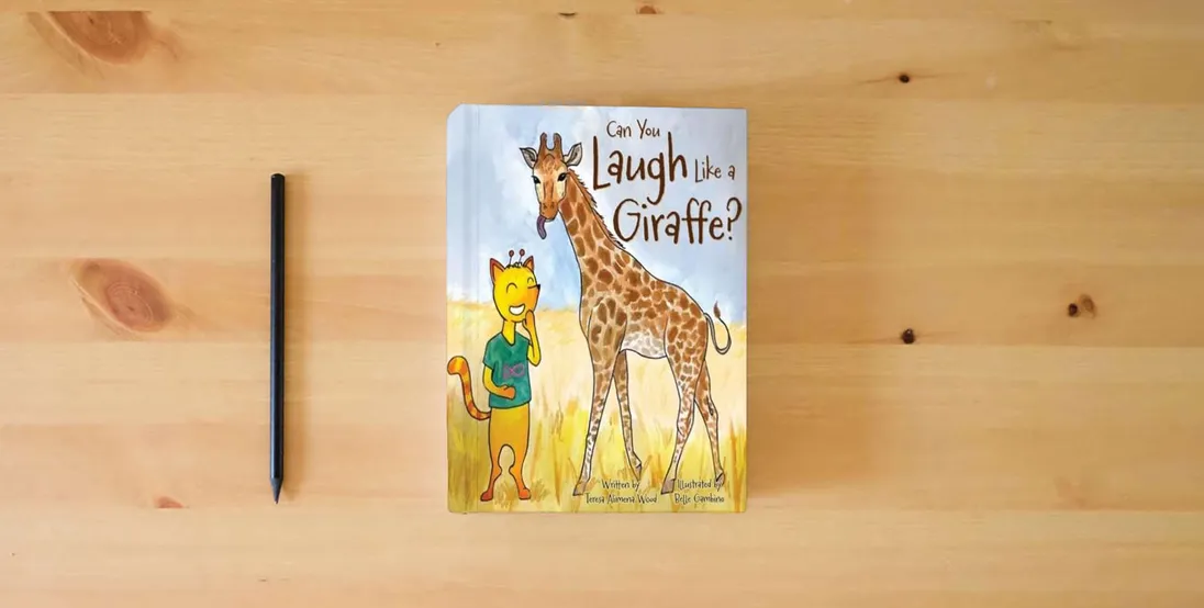 The book Can You Laugh Like a Giraffe?} is on the table