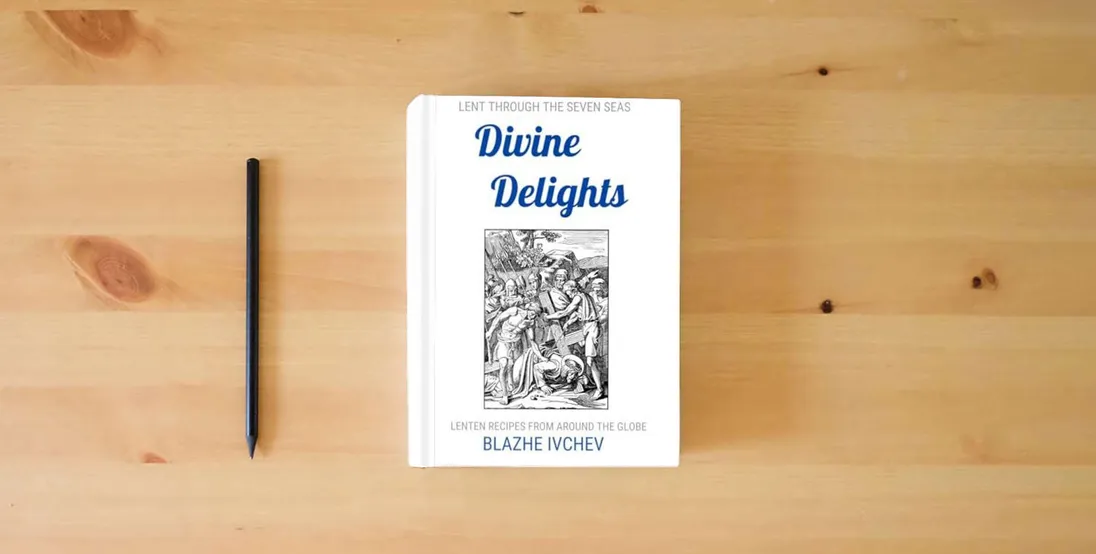 The book Divine Delights: Lent Through The Seven Seas} is on the table