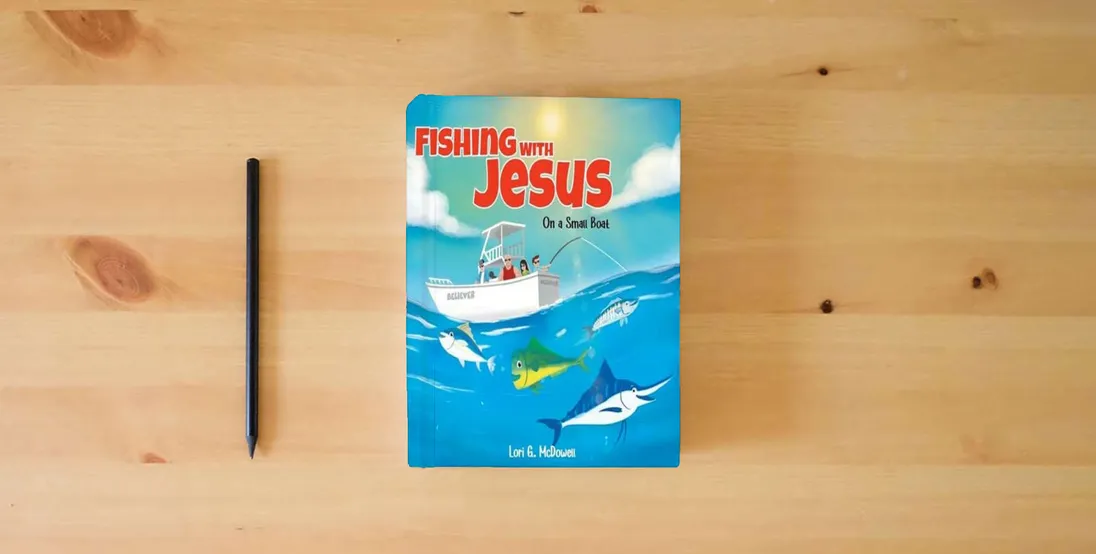 The book Fishing with Jesus on a Small Boat} is on the table