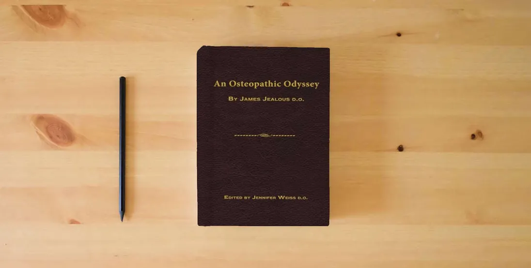 The book An Osteopathic Odyssey} is on the table