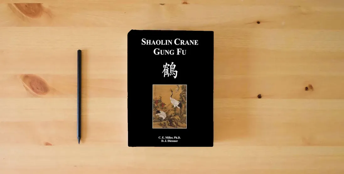 The book Shaolin Crane Gung Fu} is on the table
