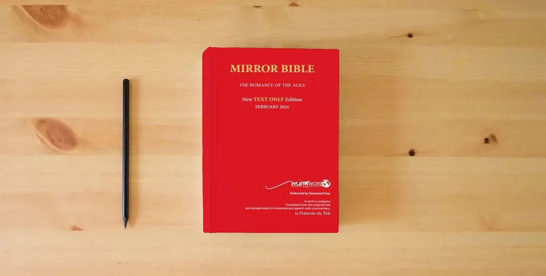 The book TEXT ONLY MIRROR BIBLE 2024 Edition} is on the table