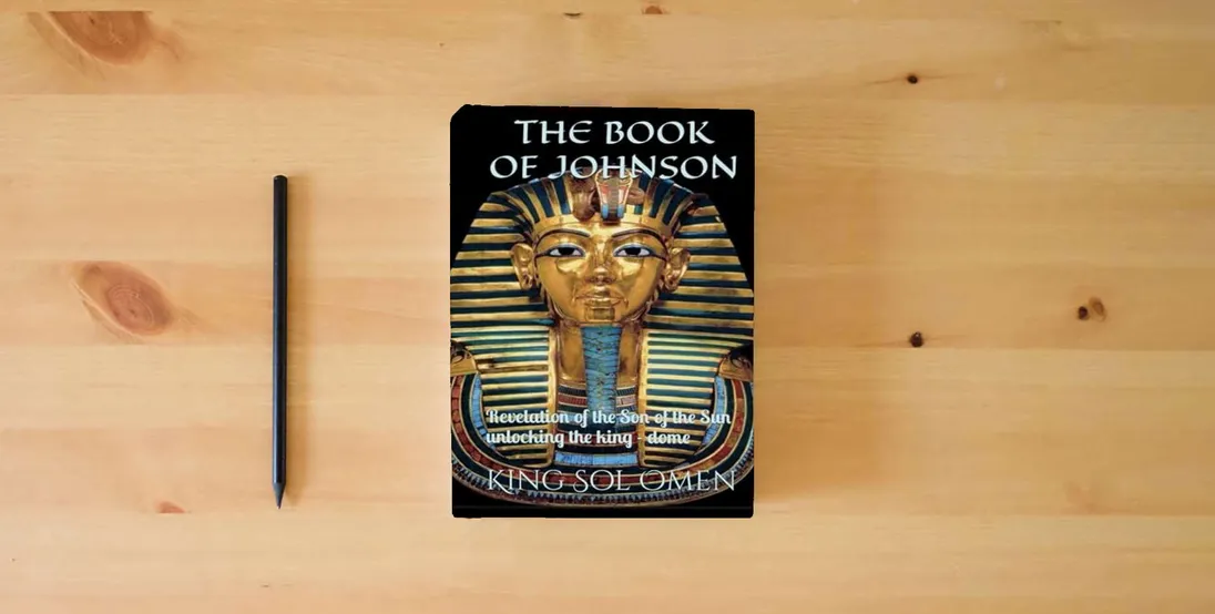 The book THE BOOK OF JOHNSON: unlocking the king - dome} is on the table