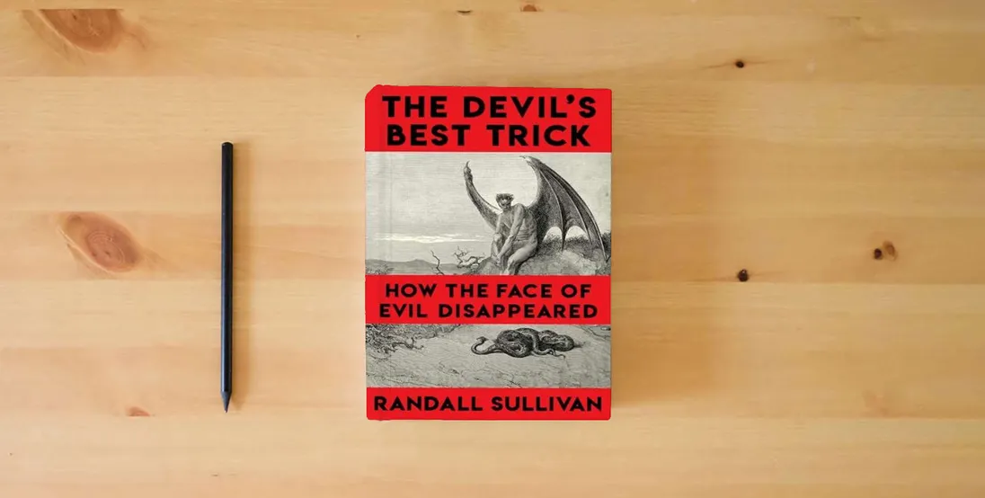 The book The Devil's Best Trick} is on the table