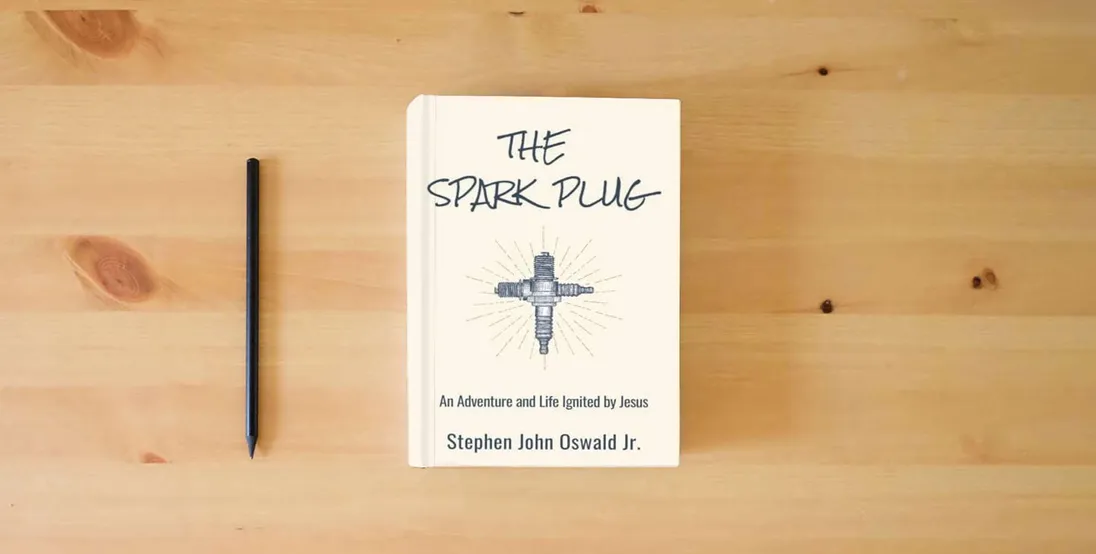 The book The Spark Plug: An Adventure and Life Ignited by Jesus} is on the table