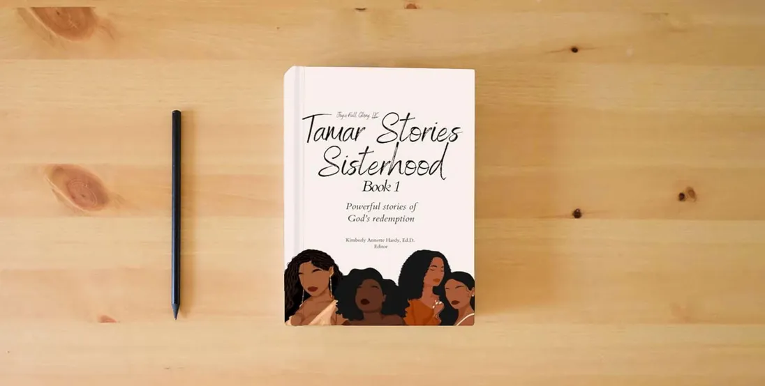 The book The Tamar Stories Sisterhood: Book 1} is on the table