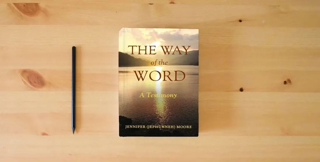 The book The Way of the Word: A Testimony} is on the table
