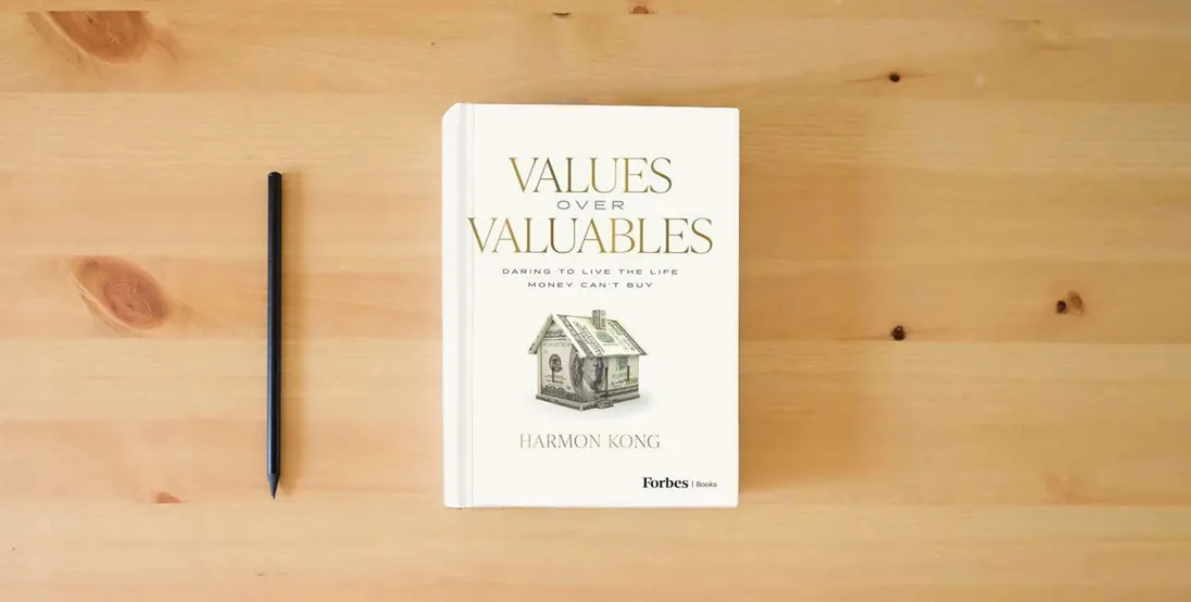 The book Values Over Valuables: Daring to Live the Life Money Can't Buy} is on the table