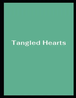 Book Cover: Tangled Hearts