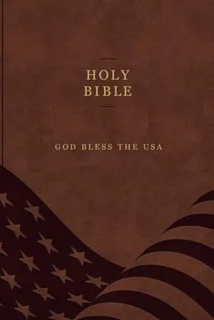 Book Cover: The God Bless The USA Bible: A Patriotic American Bible