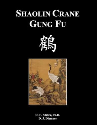 Book Cover: Shaolin Crane Gung Fu