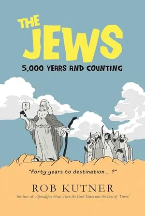 Book Cover: The Jews: 5,000 Years and Counting