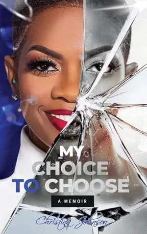 Book Cover: My Choice To Choose: A Memoir