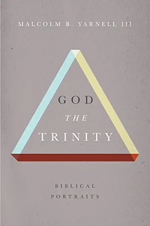 Book Cover: God the Trinity: Biblical Portraits