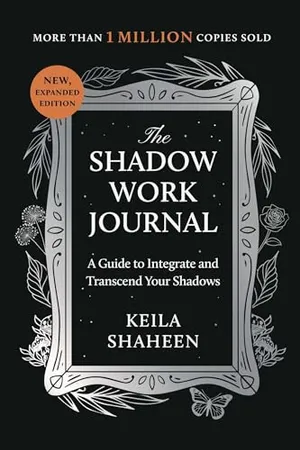 Book Cover: The Shadow Work Journal: A Guide to Integrate and Transcend Your Shadows