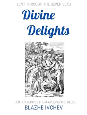 Book Cover: Divine Delights: Lent Through The Seven Seas