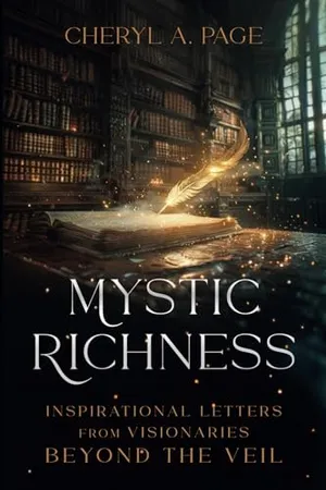 Book Cover: Mystic Richness: Inspirational Letters from Visionaries Beyond the Veil