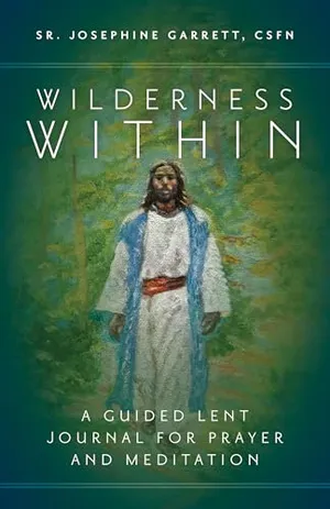 Book Cover: Wilderness Within: A Guided Lent Journal for Prayer and Meditation