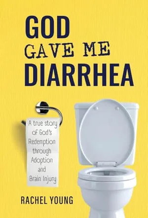 Book Cover: God Gave Me Diarrhea